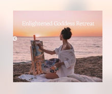 Load image into Gallery viewer, Enlightened Goddess Retreat